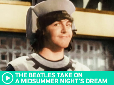 The Beatles' A Midsummer Night's Dream